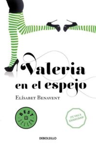 Portada VALERIA EN EL ESPEJO (SAGA VALERIA 2) - ELÍSABET BENAVENT - DEBOLSILLO