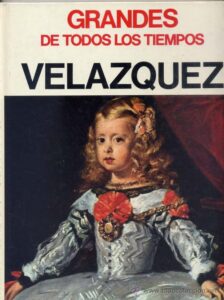 Portada VELAZQUEZ. GRANDES DE TODOS LOS TIEMPOS - MARIO LEPORE - PRENSA ESPAÑOLA