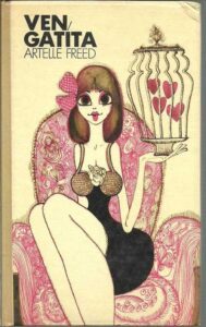 Portada VEN GATITA - ARTELLE FREED - CIRCULO DE LECTORES