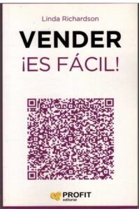 Portada VENDER ¡ES FACIL! - LINDA RICHARDSON - PROFIT