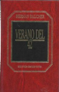 Portada VERANO DEL 42 - HERMAN RAUCHER - GRUPO LIBRO 88