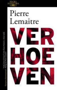 Portada VERHOEVEN - PIERRE LEMAITRE - ALFAGUARA