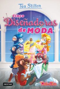 Portada VIDA EN RATFORD 31 - CINCO DISE¥ADORAS DE MODA - STILTON, TEA - CIRCULO DE LECTORES