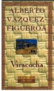 Portada VIRACOCHA - ALBERTO VAZQUEZ-FIGUEROA - ORBIS FABBRI