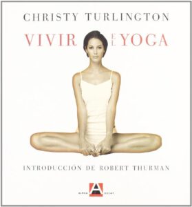 Portada VIVIR EL YOGA - CHRISTY TURLINGTON - ALPHA DECAY