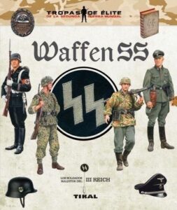 Portada WAFFEN SS. LOS SOLDADOS MALDITOS DEL III REICH - CABALLERO JURADO, CARLOS - TIKAL