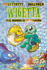 Portada WIGETTA Y EL MUNDO DE TROTUMAN - WILLYREX / VEGETTA - PLAZA Y JANES