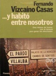 Portada ... Y HABITO ENTRE NOSOTROS - FERNANDO VIZCANO CASAS - PLANETA