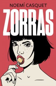 Portada ZORRAS - CASQUET, NOEMÍ - RBA
