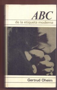 Portada ABC DE LA ETIQUETA MODERNA - GERTRUD OHEIM - CIRCULO DE LECTORES