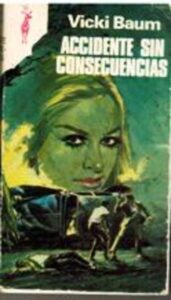 Portada ACCIDENTE SIN CONSECUENCIAS - VICKY BAUM - EDICIONES G.P.