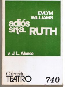 Portada ADIOS SRTA. RUTH - EMLYN WILLIAMS - ESCELICER