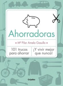 Portada AHORRADORAS - MARIA PILAR AMELA GASULLA  - GRIJALBO