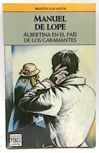 Portada ALBERTINA EN EL PAÍS DE LOS GARAMANTES - MANUEL DE LOPE - PLAZA Y JANES