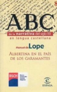 Portada ALBERTINA EN EL PAIS DE LOS GARAMANTES - MANUEL DE LOPE - ESPASA