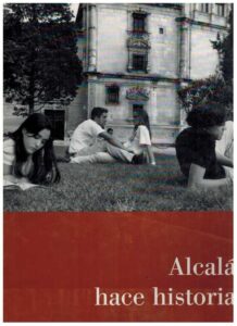 Portada ALCALA HACE HISTORIA - - - UNIVERSIDAD DE ALCALA