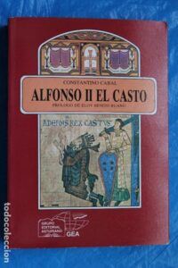 Portada ALFONSO II EL CASTO - CONSTANTINO CABAL - EDICIONES GEA