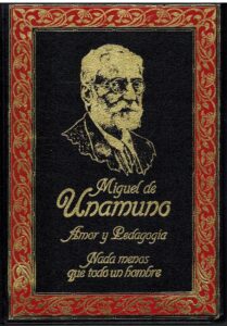 Portada AMOR Y PEDAGOGIA / NADA MENOS QUE TODO UN HOMBRE - MIGUEL DE UNAMUNO - PROMOCIONES Y EDICIONES