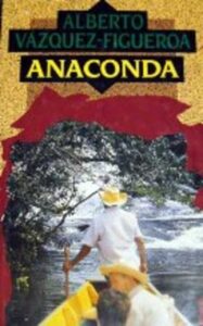 Portada ANACONDA - ALBERTO VAZQUEZ-FIGUEROA - CIRCULO DE LECTORES