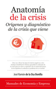 Portada ANATOMÍA DE LA CRISIS - JOSE RAMON DE LA OSA BONILLA - ALMUZARA