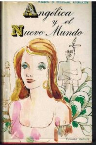 Portada ANGELICA Y EL NUEVO MUNDO - ANNE & SERGE GOLON - ANDORRA