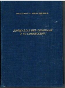 Portada ANOMALIAS DEL LENGUAJE Y SU CORRECCION - MARGARITA E NIETO HERRERA - MENDEZ OTEO