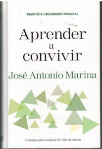 Portada APRENDER A CONVIVIR - JOSE ANTONIO MARINA - BIBLIOTECA CRECIMIENTO PERSONAL
