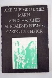 Portada APROXIMACIONES AL REALISMO ESPAÑOL - JOSE ANTONIO GOMEZ MARIN - CASTILLA