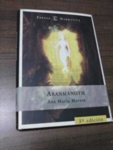 Portada ARANMANOTH - ANA MARIA MATUTE - ESPASA CALPE