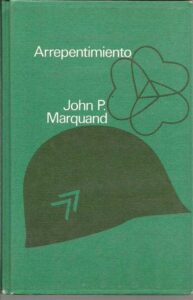 Portada ARREPENTIMIENTO - JOHN P MARQUAND - CIRCULO DE LECTORES
