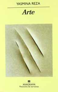 Portada ARTE - YASMINA REZA - ANAGRAMA