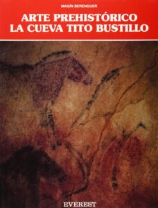 Portada ARTE PREHISTORICO LA CUEVA TITO BUSTILLO - MAGIN BERENGUER - EVEREST