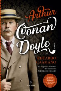 Portada ARTHUR CONAN DOYLE - JOSE EDUARDO CAAMAÑO JUSTO - ALMUZARA