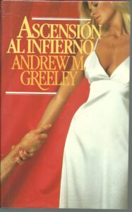 Portada ASCENSION AL INFIERNO - ANDREW M GREELEY - CIRCULO DE LECTORES