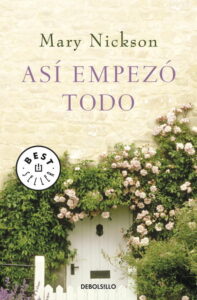 Portada ASI EMPEZO TODO - MARY NICKSON - DEBOLSILLO