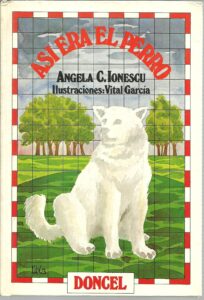 Portada ASI ERA EL PERRO - ANGELA C. IONESCU - DONCEL