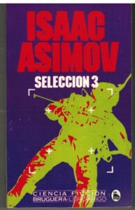 Portada ASIMOV SELECCION 3 - ISAAC ASIMOV - BRUGUERA