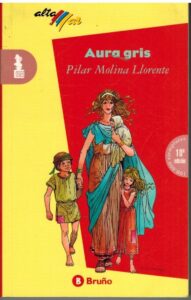 Portada AURA GRIS - PILAR MOLINA LLORENTE - BRUÑO
