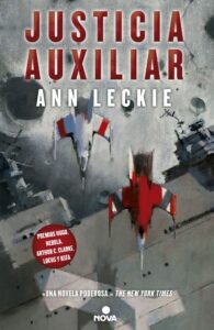 Portada AUXILIAR DE JUSTICIA - ANN LECKIE - NOVA