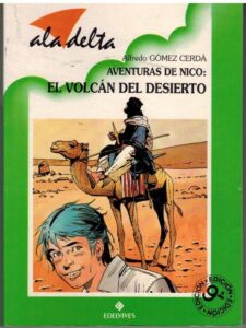 Portada AVENTURAS DE NICO: EL VOLCAN DEL DESIERTO - ALFREDO GOMEZ CERDA - EDELVIVES