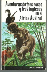Portada AVENTURAS DE TRES RUSOS Y TRES INGLESES EN EL AFRICA AUSTRAL - JULIO VERNE - RAMON SOPENA