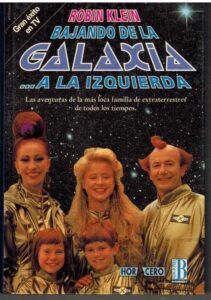 Portada BAJANDO DE LA GALAXIA... A LA IZQUIERDA - ROBIN KLEIN - EDICIONES B