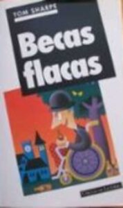 Portada BECAS FLACAS - TOM SHARPE - CIRCULO DE LECTORES