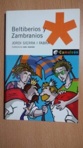 Portada BELTIBERIOS Y ZAMBRANIOS - JORDI SIERRA I FABRA - PLANETA OXFORD
