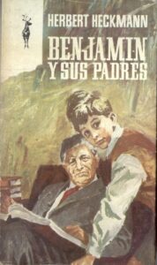 Portada BENJAMIN Y SUS PADRES - HERBERT HECKMANN - PLAZA Y JANES