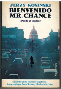 Portada BIENVENIDO MR CHANCE (DESDE EL JARDIN) - JERZY KOSINSKI - ARGOS VERGARA