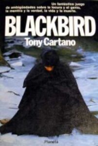 Portada BLACKBIRD - TONY CARTANO - PLANETA