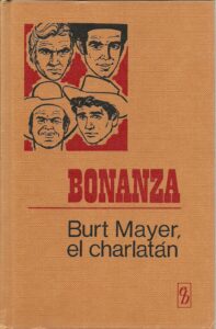 Portada BONANZA. BURT MAYER EL CHARLATAN - VVAA - BRUGUERA