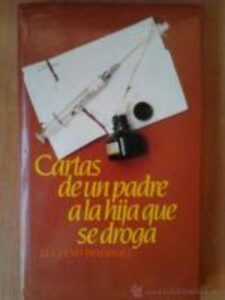 Portada CARTAS DE UN PADRE A LA HIJA QUE SE DROGA - LUCIANO DODDOLI - CIRCULO DE LECTORES