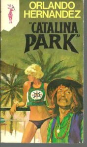 Portada CATALINA PARK - ORLANDO HERNANDEZ - PLAZA Y JANES